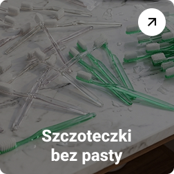 Szczoteczki jednorazowe bez pasty