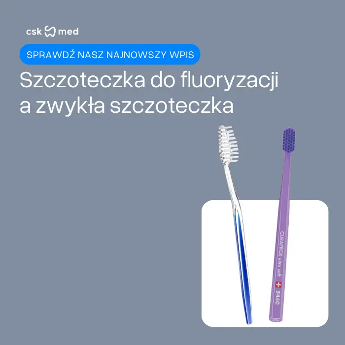 Szczoteczka do fluoryzacji a zwykła szczoteczka - kiedy potrzebny jest specjalny produkt?